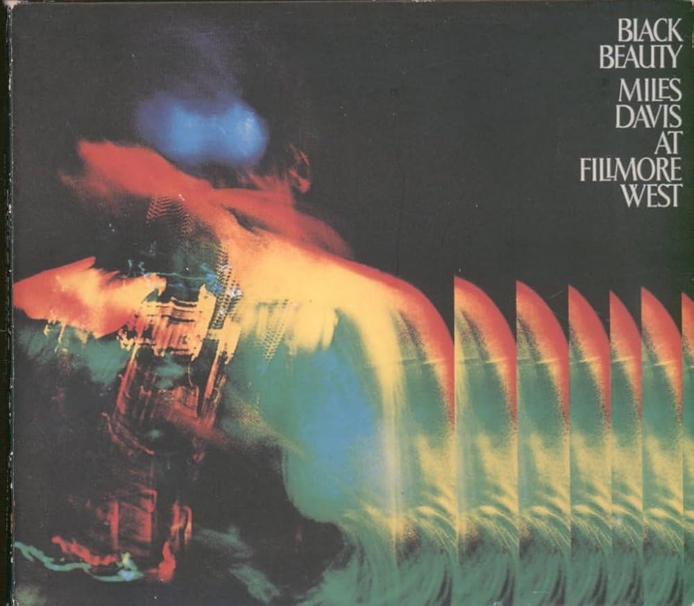 Davis, Miles - Black Beauty: Miles Davis At Fillmore West